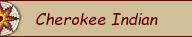 Cherokee Indian Culture